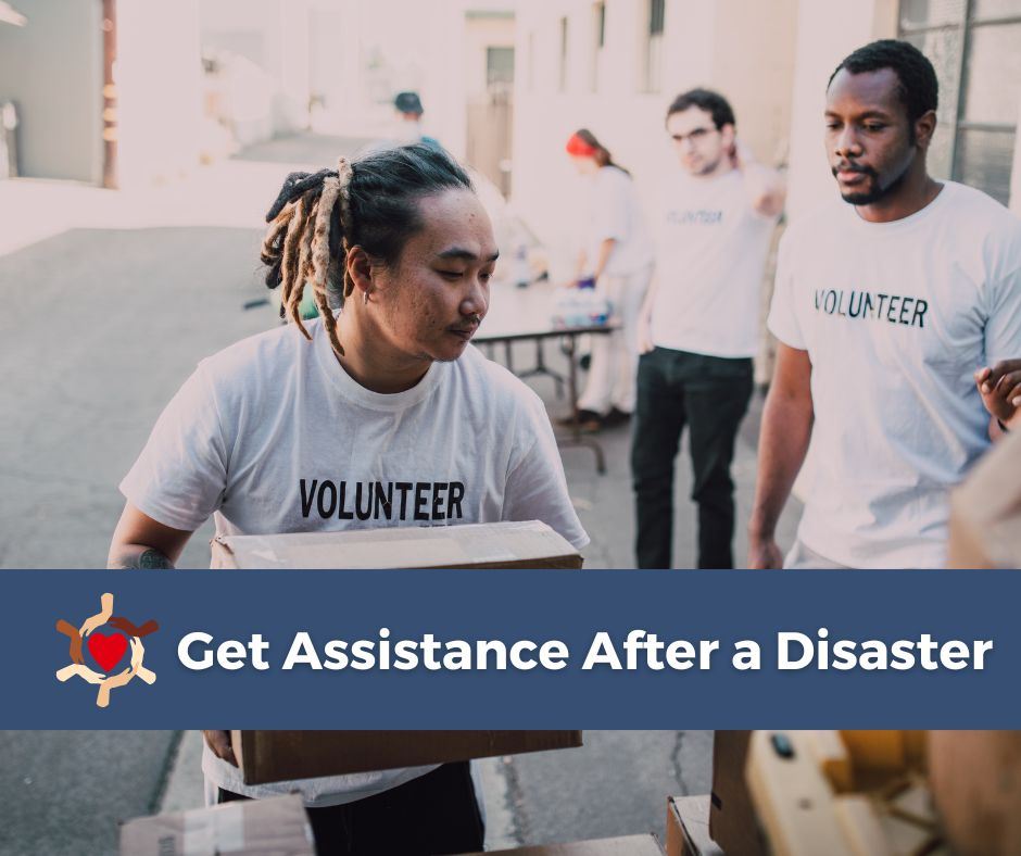 Get Assistance After a Disaster